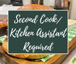 Read more about the article Second Cook/ Kitchen Assistant Required